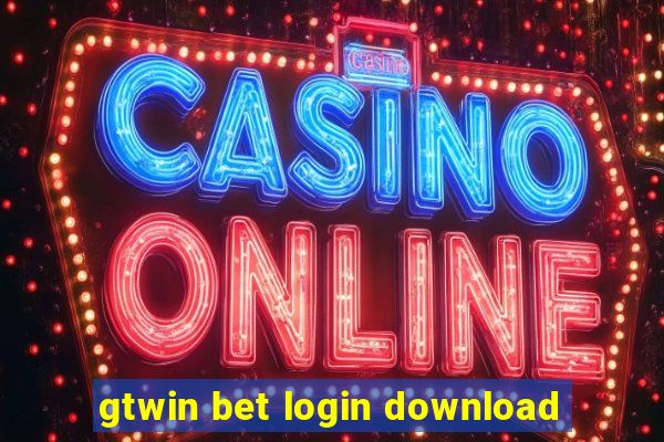 gtwin bet login download